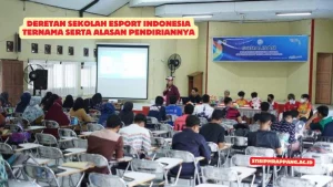 Deretan Sekolah Esport Indonesia Ternama Serta Alasan Pendiriannya